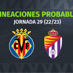Villarreal – Valladolid: las posibles alineaciones