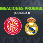 Girona – Real Madrid: las posibles alineaciones
