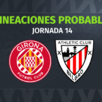 Girona – Athletic: las posibles alineaciones