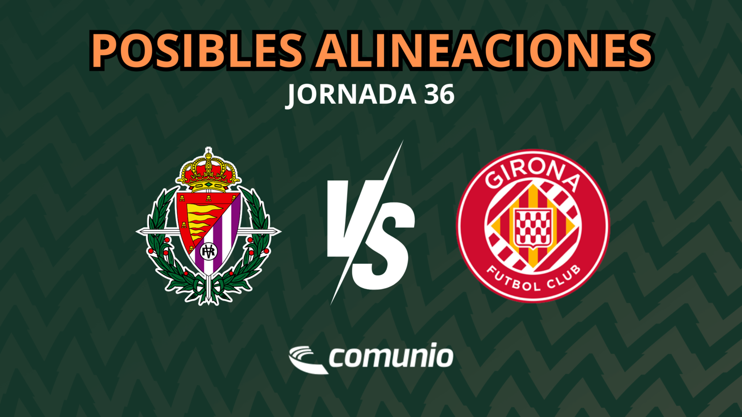 Valladolid Girona